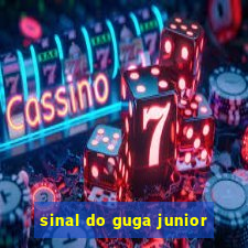 sinal do guga junior